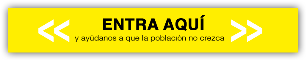 entra aquí y ayúdanos a que la población no crezca